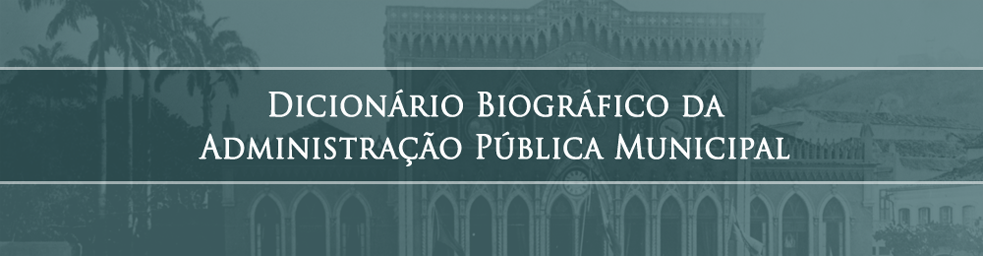 DicionÁrio BiogrÁfico Da AdministraÇÃo PÚblica Municipal Riorj